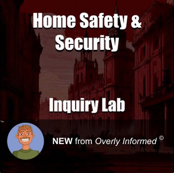 Home Safety & Security Inquiry-Based Lab