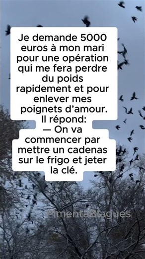 Je demande 5000 euros à mon mari pour une opération qui me fera perdre du poids..... #blagues
