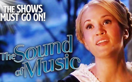【音乐剧】音乐之声/The Sound of Music - FULL STAGE SHOW （英文字幕）