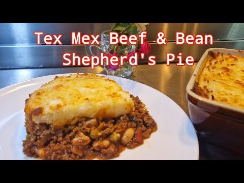 Tex Mex Shepherd's Pie including Beans