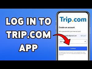 How To Log In To Trip.com App | Sign In To Trip.com Account 2025