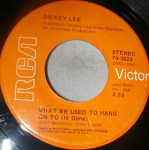 Dickey Lee - I Saw My Lady / What We Used To Hang On To (Is Gone)