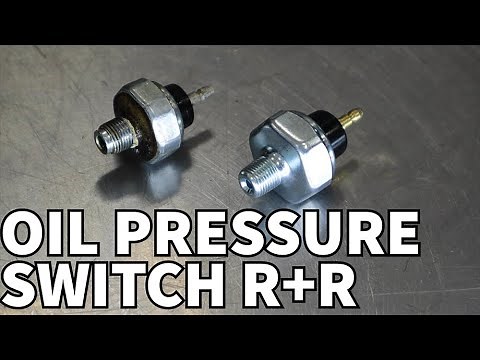 Engine Oil Pressure Switch Removal, Replacement & System Overview
