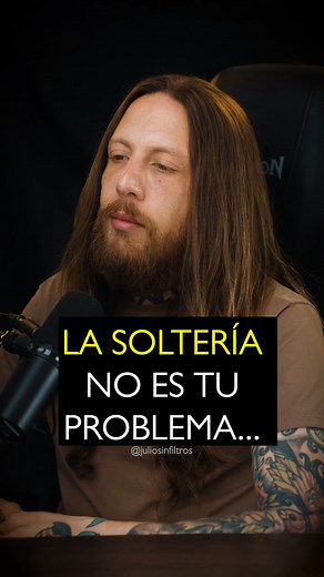 141K views · 5.5K reactions | La soltería no es tu problema.. #juliosinfiltros #podcast #fblifestyle | Julio Sin Filtros | Facebook