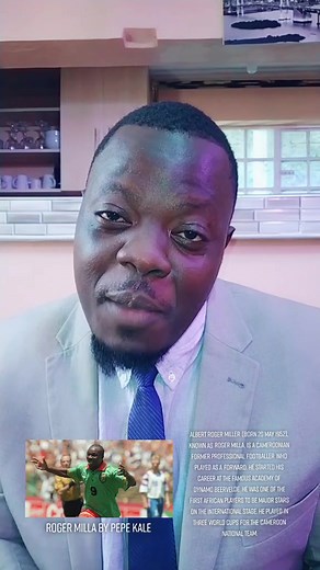 Remembering Roger Milla: The Cameroon Football Legend