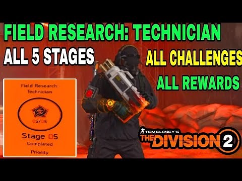 Tom Clancy's Division 2 | FIELD RESEARCH: TECHNICIAN | ALL 5 STAGES CHALLENGES AND REWARDS | GUIDE