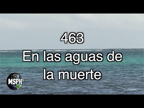 HA62 | Himno 463 | En las aguas de la muerte