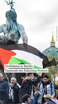 Tausende bei Palästina-Demo in Berlin: Dutzende Festnahmen, aber „mehrheitlich friedlich“