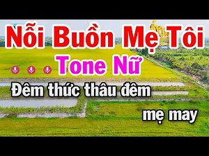 Karaoke Nỗi Buồn Mẹ Tôi Tone Nữ ( Sol Thứ ) Beat Mới Dễ Hát