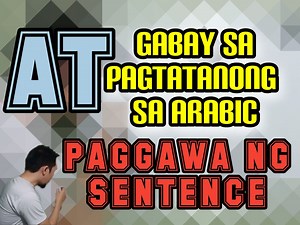 225K views · 11K reactions | Gabay sa pagtatanong sa Arabic at paggawa ng sentence | PART 2 Note: Informal Arabic type for OFWs Middle East | No grammar observed. YOUTUBELINK: https://youtu.be/09Ti8HB4Egk | Camar Ed TV | Facebook
