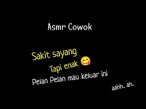 asmr desahan|| Enak sayang || asmr cowok bikin baper|ASMR cowok|ASMR boyfriend| desahan cowok