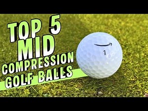 Top 5 Best Mid Compression Golf Balls 2026 (For Distance & Feel)