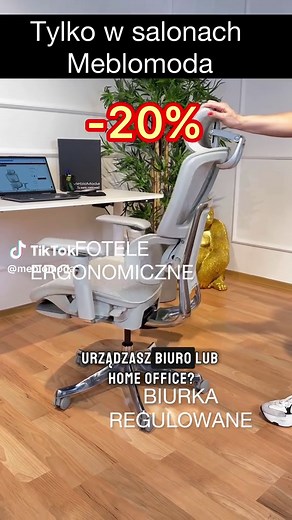 Fotele ergonomiczne i biurka elektryczne – promocja -20% (Meblomoda)