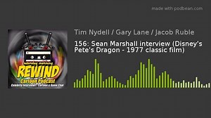 Sean Marshall (Pete from Disney's Pete's Dragon (1977) joins Tim in the Saturday Morning Rewind studio! If you were a fan of this classic Disney film, you will love this episode! Go back in time... with Saturday Morning Rewind! We would like to thank our Patreon supporters for this month: Jared Tolbert Erica Pellillo Mike Clemons CaitlinOhGreatOne Gemma Bright Torrie Garvin Jeff Perterson Q FORTIER Visit our Patreon page and get some rewards for donating each month: PATREON Call our Toll Free VO