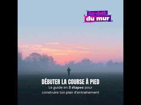 Débuter la course à pied : guide en 5 étapes pour construire son plan d'entraînement