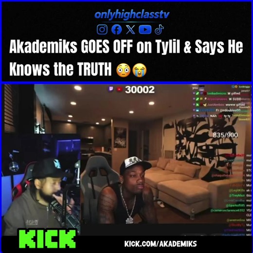 Akademiks says Tylil allegations are true — what he claimed