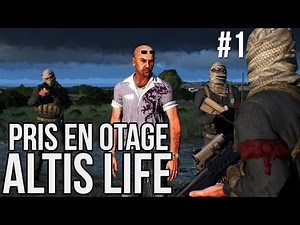 Arma 3 Altis Life : Pris en otage, ep1