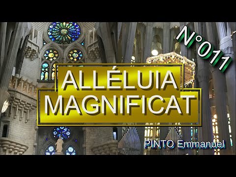 ALLÉLUIA MAGNIFICAT - (P 22-20) - N°011