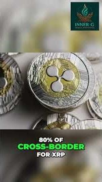 XRP's Future: Dominance in Retail and Cross-Border Payments #shorts
