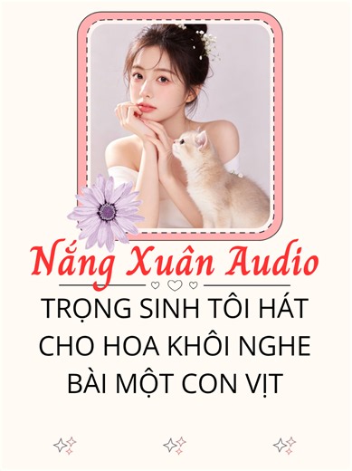 Trọng Sinh Tôi Hát Cho Hoa Khôi Nghe - Audio Full (P1)