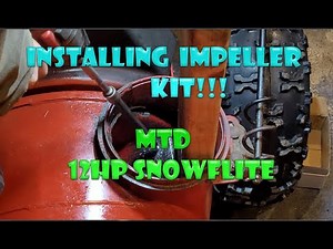Installing Impeller Kit on MTD 12hp Snowflite Snowblower!