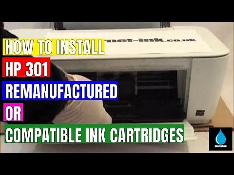 How To Install HP 301 Compatible or Re-manufactured Ink Cartridges