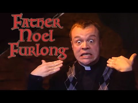 Father Noel Furlong Best Bits - Father Ted Compilation