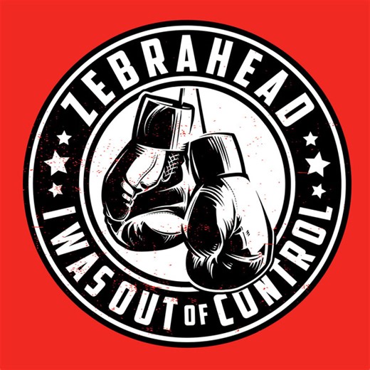 Zebrahead - I Was Out Of Control