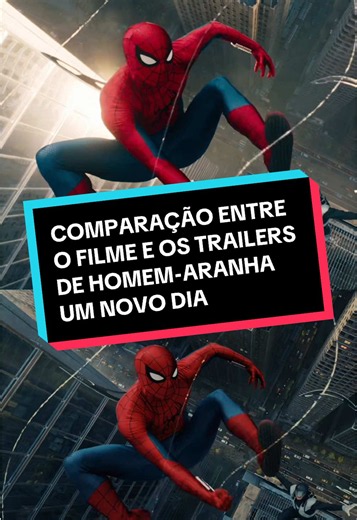 Comparação entre o filme e os trailers de Homem-Aranha: Um Novo Dia #homemaranha #spiderman #entretenimentoemdobro