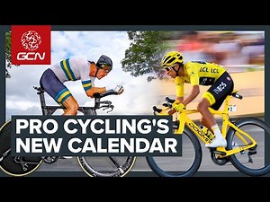 Pro Cycling's New Race Calendar: Will It Actually Happen? | GCN's Racing News Show