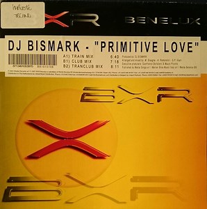 DJ Bismark - Primitive Love