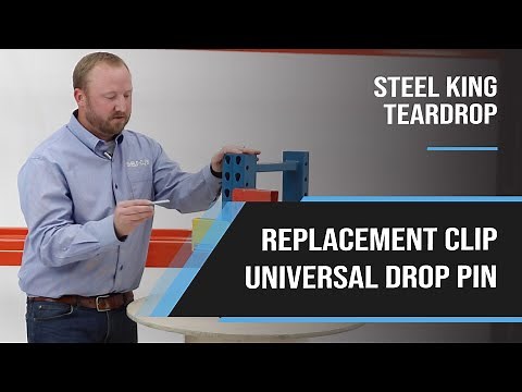 Steel King Teardrop Clip Installation - Universal Pallet Rack Drop Pin - J Pins For Pallet Rack