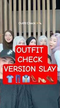 OUTFIT CHECK VERSION SLAY 💅🏻💅🏻 #aiteam