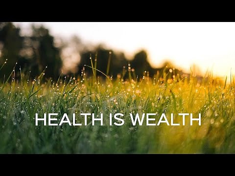 HEALTH is WEALTH