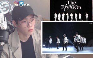 【EXO】The eve,Forever,Growl Elyxion live reaction 反应视频