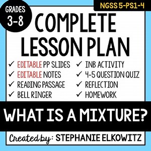 5-PS1-4 What is a mixture? Lesson | Printable & Digital