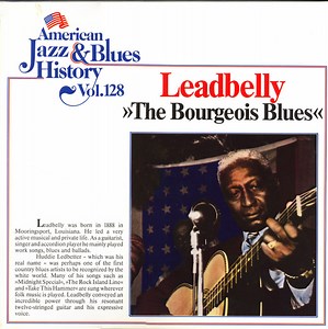 Leadbelly - The Bourgeois Blues
