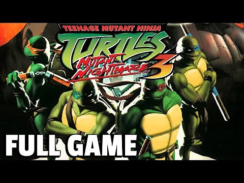 Teenage Mutant Ninja Turtles 3: Mutant Nightmare - FULL GAME walkthrough | Longplay