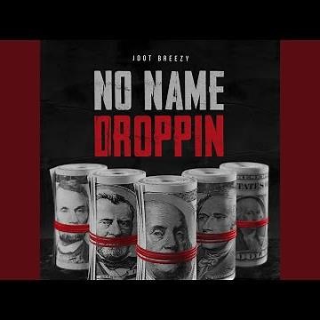 No Name Droppin