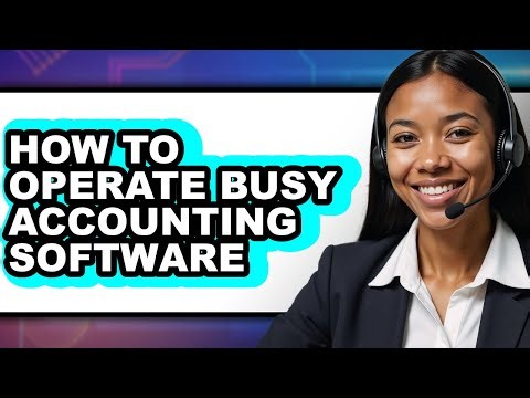 How to Operate Busy Accounting Software (easy Method)