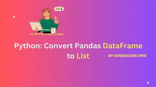 Python Convert Pandas DataFrame to List
