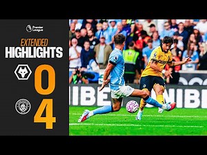Home defeat to City | Wolves 0-4 Manchester City | Extended Highlights