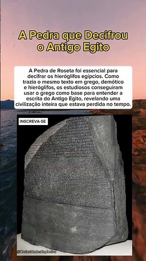 A chave que revelou os segredos do Antigo Egito.