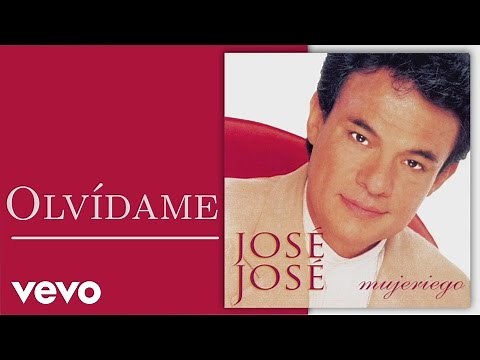 José José - Olvídame (Cover Audio)