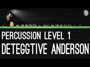 DETEGGTIVE ANDERSON- PERCUSSION LEVEL 1