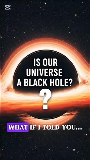 Is Our Universe a Giant Black Hole? | Mind Blowing Theory Explained