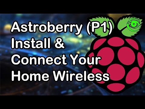 Astroberry Install & Connect Your Home Wireless P1