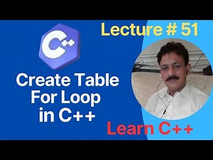 How to Create a Table Using For Loop In C++ | C++ Tutorial for Beginners