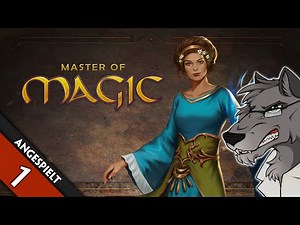 Remake nach 28 Jahren! - Master of Magic #1 (Angespielt)