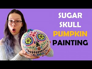 CUTE & EASY DIY: Sugar Skull Pumpkin Painting 🎃💀